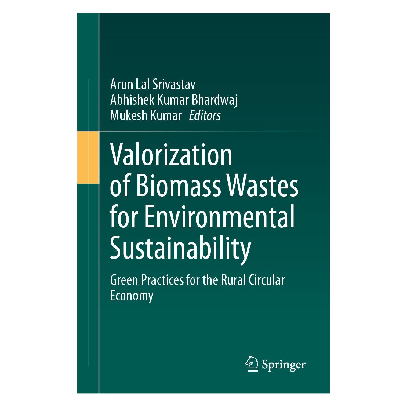 Springer Valorization of Biomass Wastes for Environmental Sustainability (Englisch, Hardcover, Abhishek Kumar Bhardwaj, Arun Lal Srivastav, Mukesh Kumar) (9783031524844)