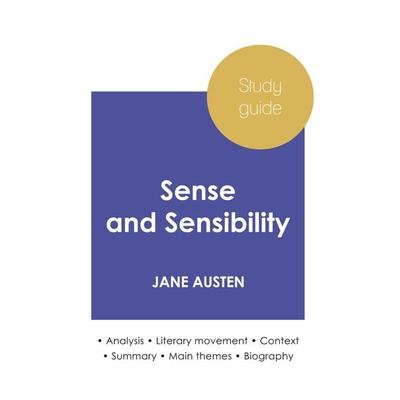 Study guide Sense and Sensibility by Jane Austen (in-depth literary analysis and complete summary), Taschenbuch von Jane Austen, Paideia Education,