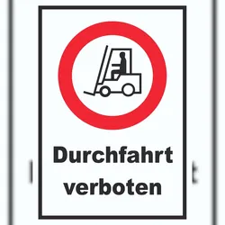 HB-Druck Gabelstapler Durchfahrt verboten Schild A6 (105x148mm)