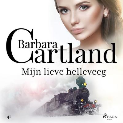 Mijn lieve helleveeg - Barbara Cartland, Audio, 9788726839173