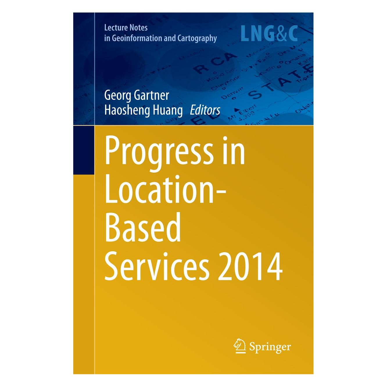 Springer Progress in Location-Based Services 201 (Englisch, Hardcover, Georg Gartner, Haosheng Huang) (9783319118789)