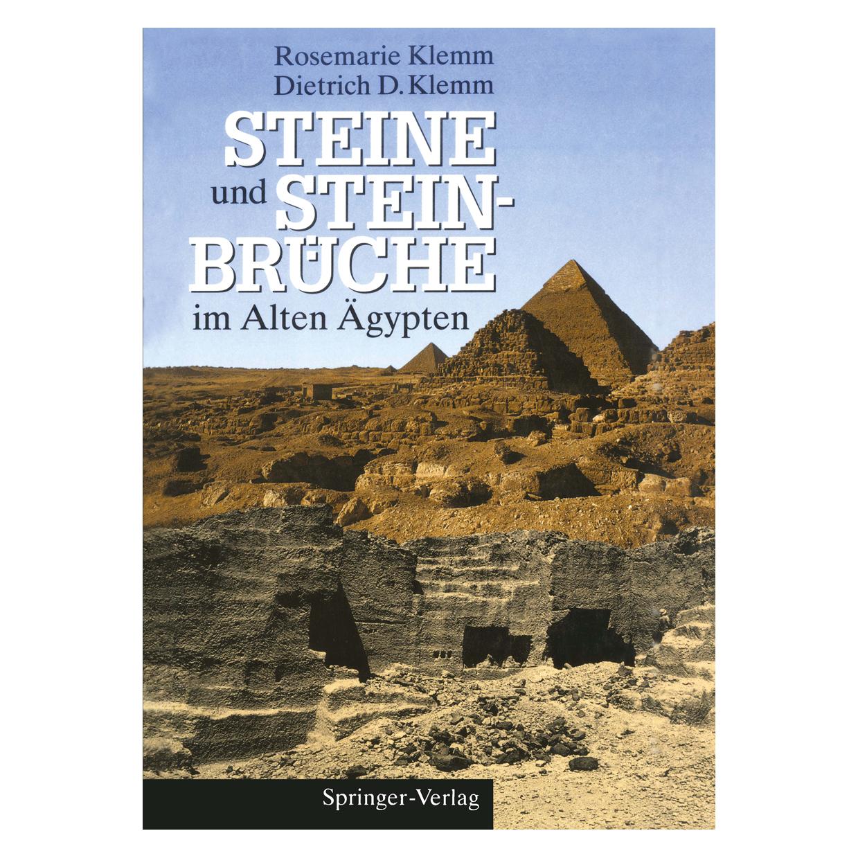 Springer Steine und Steinbrüche im Alten Ägypten (Deutsch, Softcover, Dietrich D. Klemm, Rosemarie Klemm) (7318921)