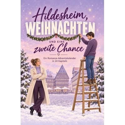 Hildesheim, Weihnachten und eine zweite Chance