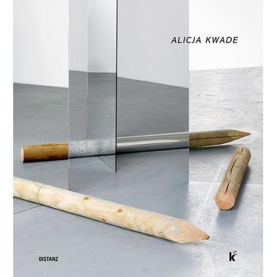 Alicja Kwade, Gebundene Ausgabe von , Distanz Verlag, 978-3-95476-123-4