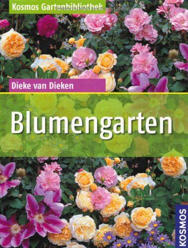 Dieken, Dieke van - Blumengarten - Preis vom 06.10.2026 07:26:00 h