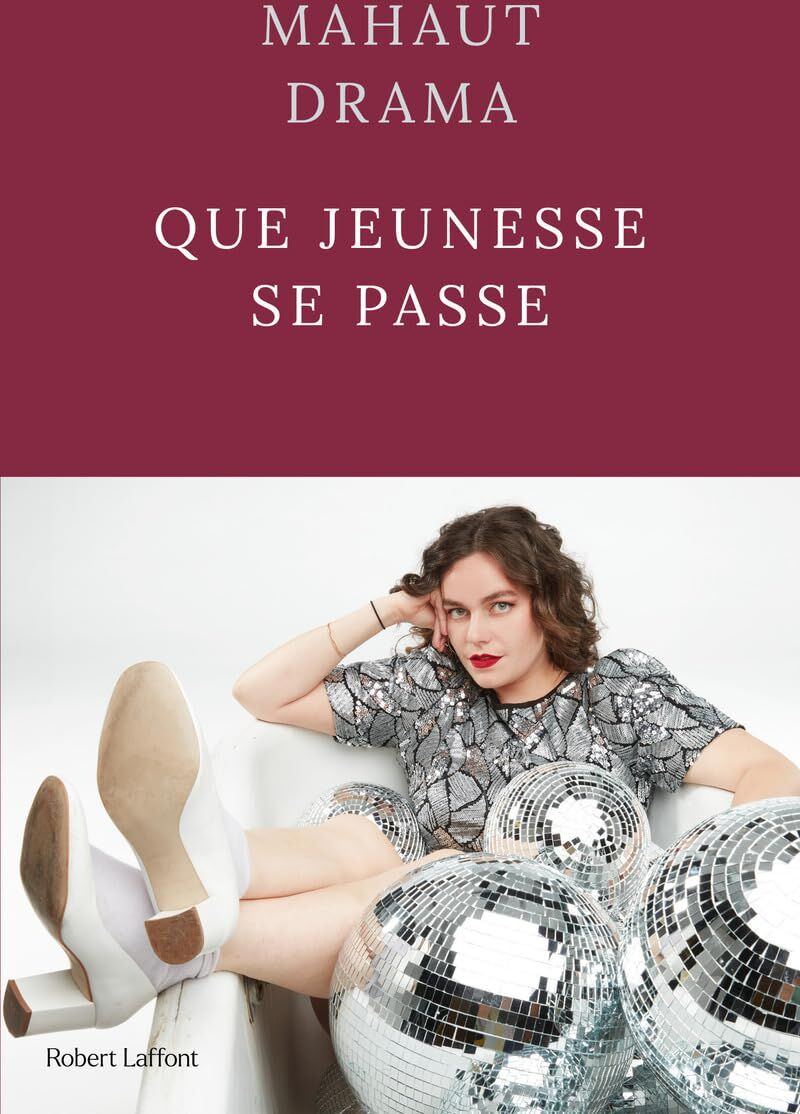 Mahaut Drama - Que jeunesse se passe - Preis vom 09.10.2026 07:28:09 h