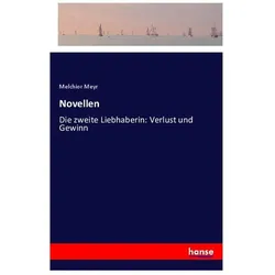 Novellen, Belletristik von Melchior Meyr