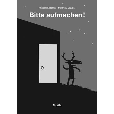 Bitte aufmachen!, Gebundene Ausgabe von Michael Escoffier, Moritz, 978-3-89565-273-8