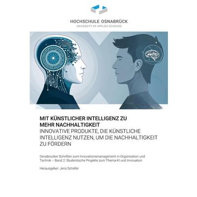 Mit künstlicher Intelligenz zu mehr Nachhaltigkeit, Taschenbuch von , BoD – Books on Demand, 978-3-8192-8223-2