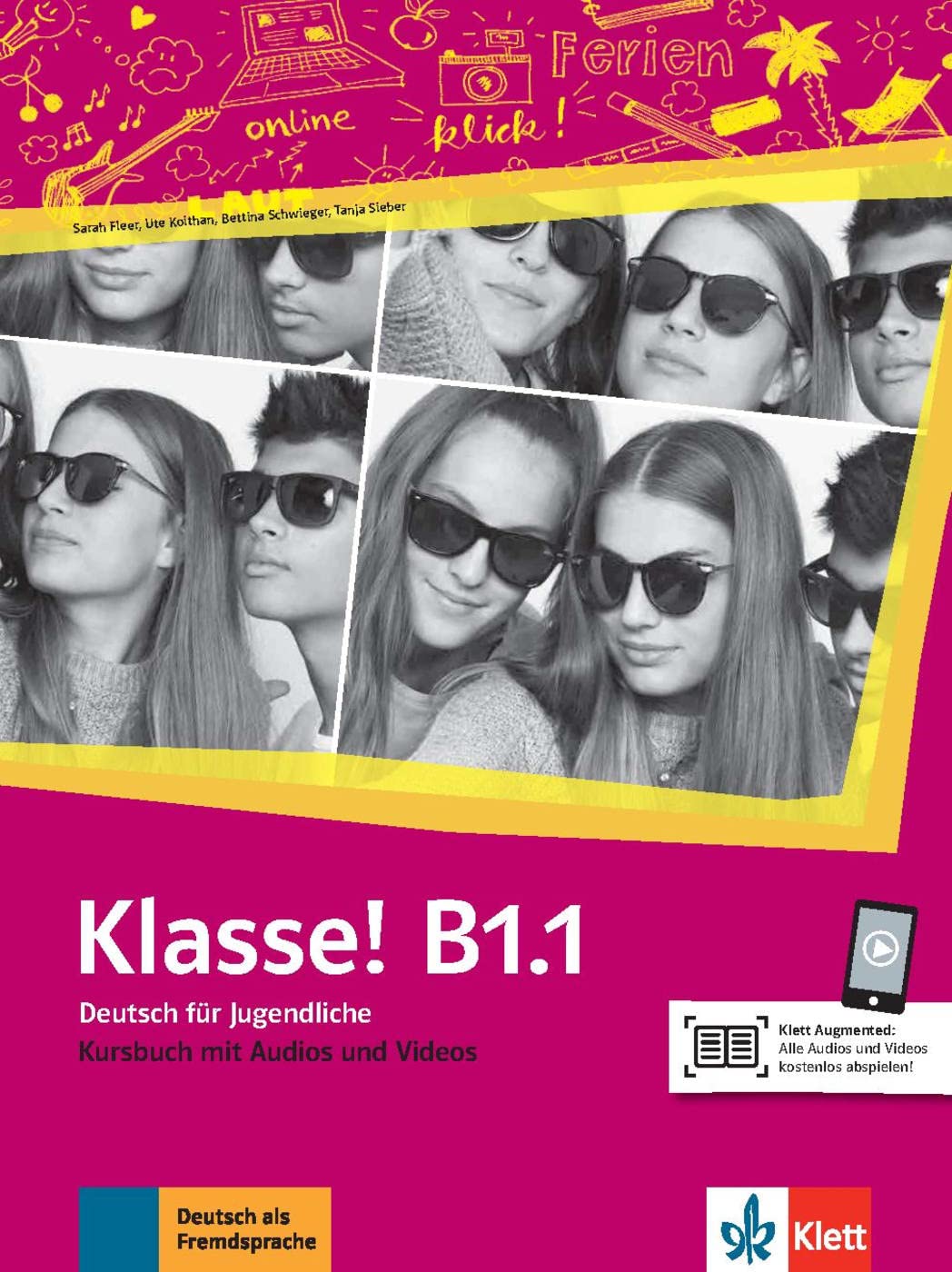 Sarah Fleer - Klasse ! B1.1 : Deutsch für Jugendliche : Kursbuch mit Audios und Videos - Preis vom 19.10.2026 19:33:35 h