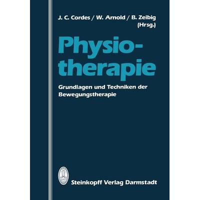 Physiotherapie, Taschenbuch von , Steinkopff, 978-3-642-72413-8