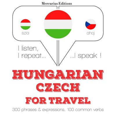 Magyar - cseh: utazáshoz - JM Gardner, Audio, 9782821148819