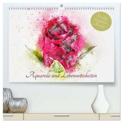 Aquarelle und Lebensweisheiten (hochwertiger Premium Wandkalender 2027 DIN A2 quer), Kunstdruck in Hochglanz