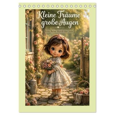 Kleine Träume große Augen (Tischkalender 2027 DIN A5 hoch), CALVENDO Monatskalender