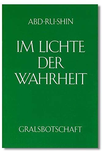 Abd-ru-shin - Im Lichte der Wahrheit - Gralsbotschaft: Im Lichte der Wahrheit, 3 Bde., Bd.3 - Preis vom 14.10.2026 23:07:16 h
