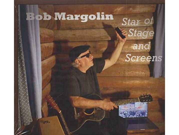 Bob Margolin - Star Of Stage And Screens