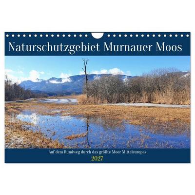 Naturschutzgebiet Murnauer Moos - Auf dem Rundweg durch das größte Moor Mitteleuropas (Wandkalender 2027 DIN A4 quer), CALVENDO Monatskalender