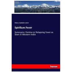 Spirillum Fever, Fachbücher von Henry Vandyke Carter