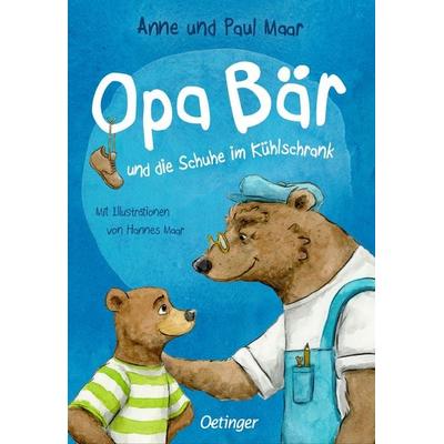 Opa Bär und die Schuhe im Kühlschrank, Gebundene Ausgabe von Paul Maar,Anne Maar, Verlag Friedrich Oetinger GmbH, 978-3-7512-0819-2