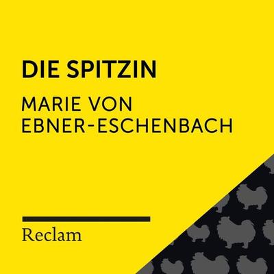 Ebner-Eschenbach: Die Spitzin - Marie von Ebner-Eschenbach, Audio, 4064066715540
