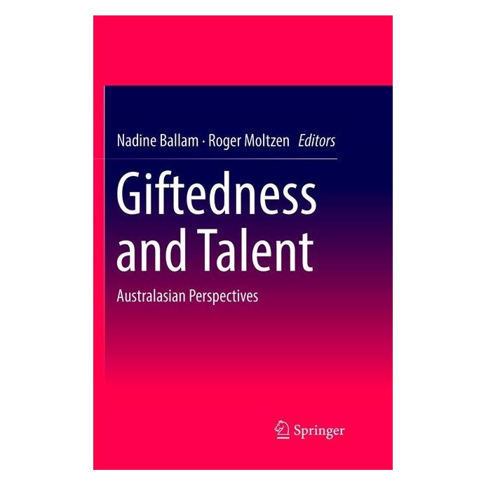 Springer Giftedness and Talent (Englisch, Softcover, Nadine Ballam, Roger Moltzen) (56043381)