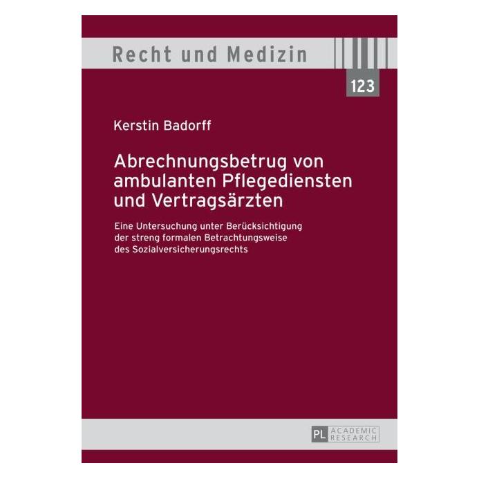 Peter Lang Badorff:Abrechnungsbetrug von ambulante (Deutsch, Hardcover, Kerstin Badorff) (67838235)