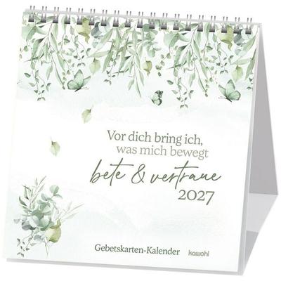 Vor dich bring ich, was mich bewegt 2027