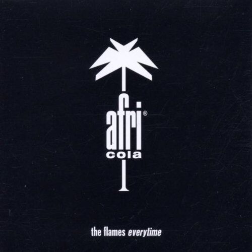the Flames - Everytime (Der Afri-Cola Song) - Preis vom 12.10.2026 11:37:12 h