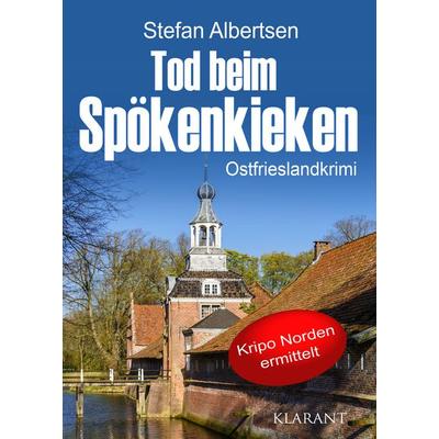 Tod beim Spökenkieken. Ostfrieslandkrimi, Taschenbuch von Stefan Albertsen, Klarant