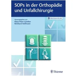 SOPs in der Orthopädie und Unfallchirurgie, Fachbücher von Reinhard Hoffmann, Klaus-Peter Günther