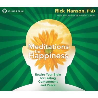 Meditations for Happiness - Rick Hanson, CD, 9781604074383