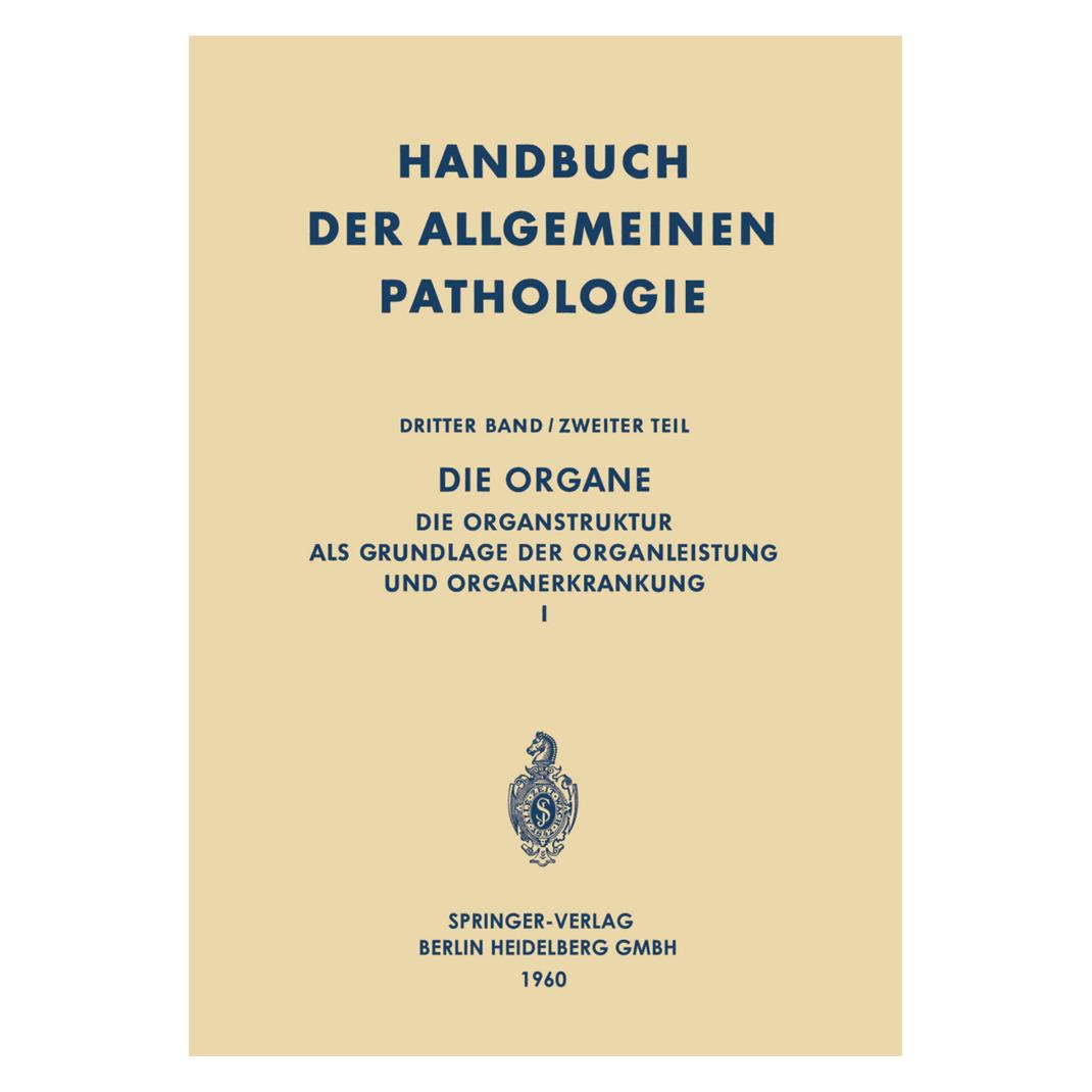 Springer Die Organe (Deutsch, Softcover, F. Roulet) (55555824)