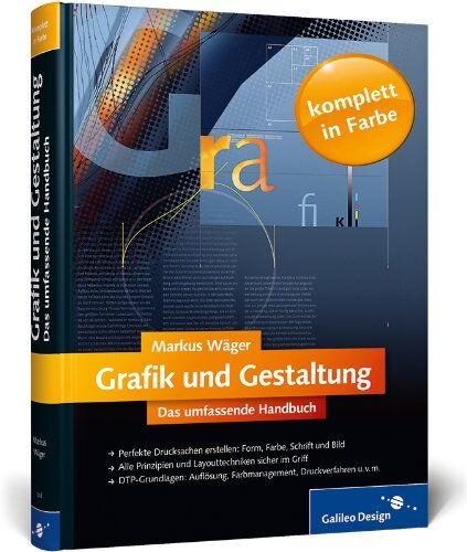 Markus Wäger - Grafik und Gestaltung. Das umfassende Handbuch - Preis vom 09.10.2026 07:28:09 h