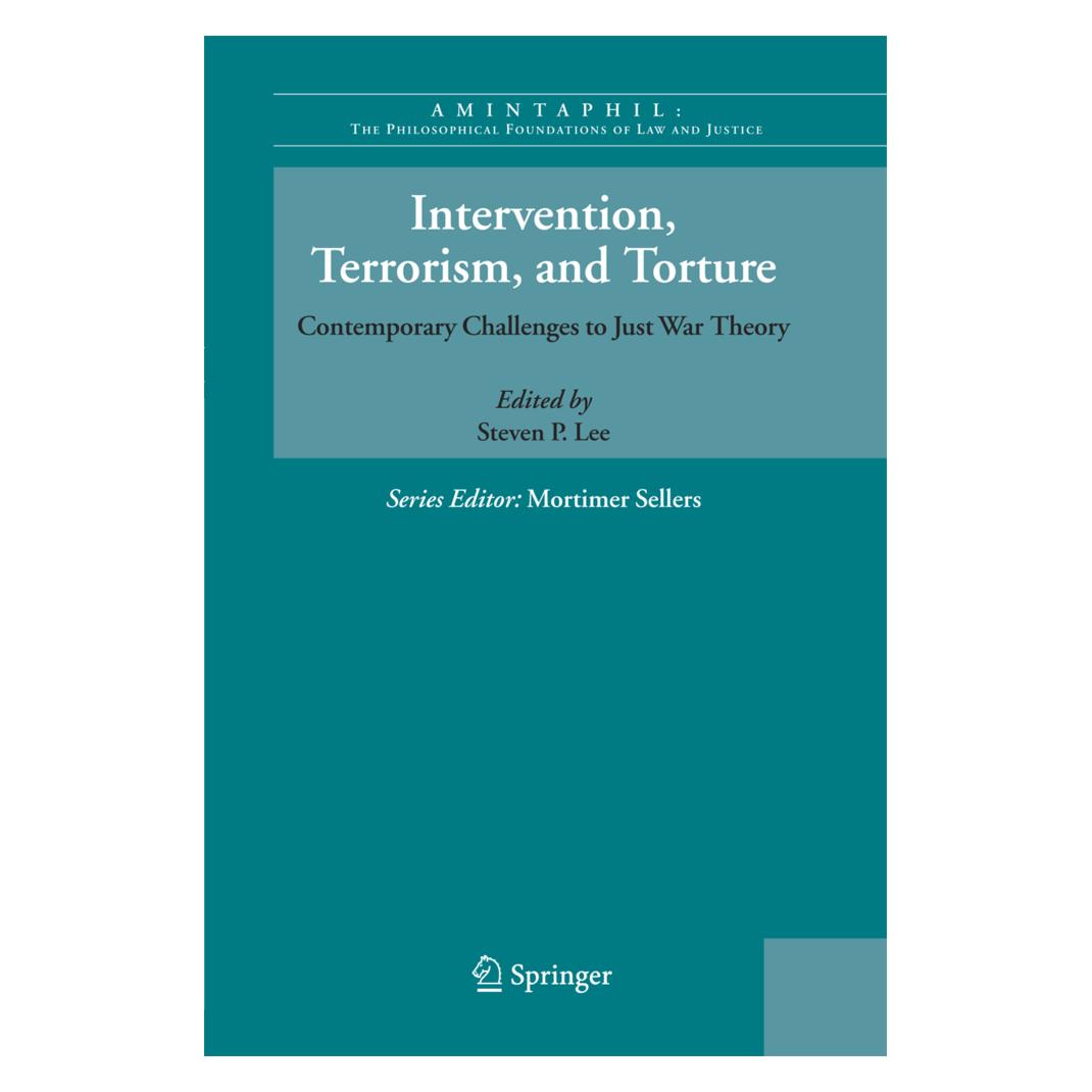 Springer Intervention, Terrorism, and Torture (Englisch, Softcover, Steven P. Lee) (55378399)