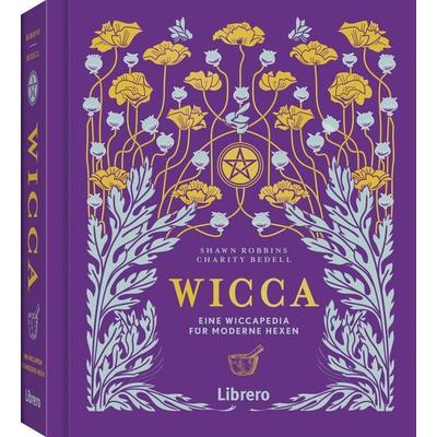 WICCA, Gebundene Ausgabe von Charity Bedell,Shawn Robbins, Librero, 978-94-6359-619-0