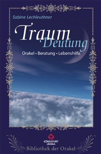 Sabine Lechleuthner - Traum-Deutung: Bibliothek der Orakel. Set mit Buch und Traum-Tagebuch. Orakel - Beratung - Lebenshilfe: Bibliothek der Orakel. Orakel - Beratung - Lebenshilfe - Preis vom 09.10.2026 07:28:09 h