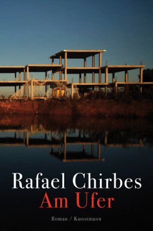 Rafael Chirbes - Am Ufer - Preis vom 17.10.2026 19:25:27 h