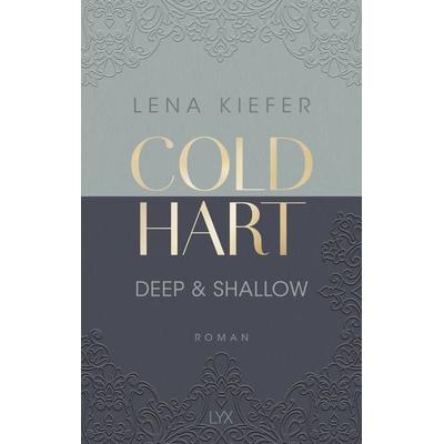 Coldhart - Deep & Shallow, Taschenbuch von Lena Kiefer, Lyx