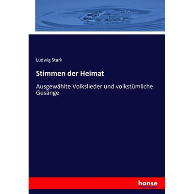Stimmen der Heimat, Taschenbuch von , Hansebooks, 978-3-7434-2225-4