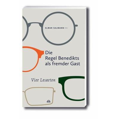Die Regel Benedikts als fremder Gast, Taschenbuch von , EOS, 978-3-8306-8188-5