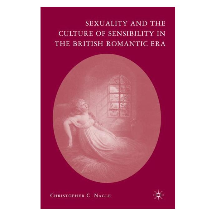 Palgrave Macmillan Nagle:Sexuality and the Culture of Sens (Englisch, Hardcover, C. Nagle) (63358425)