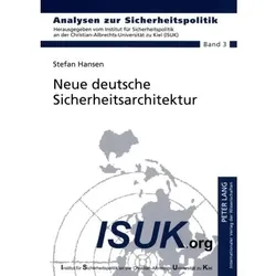 Neue deutsche Sicherheitsarchitektur, Fachbücher von Stefan Hansen