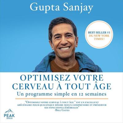 Optimisez votre cerveau à tout âge - Gupta Sanjay MD, Audio, 9781628615920