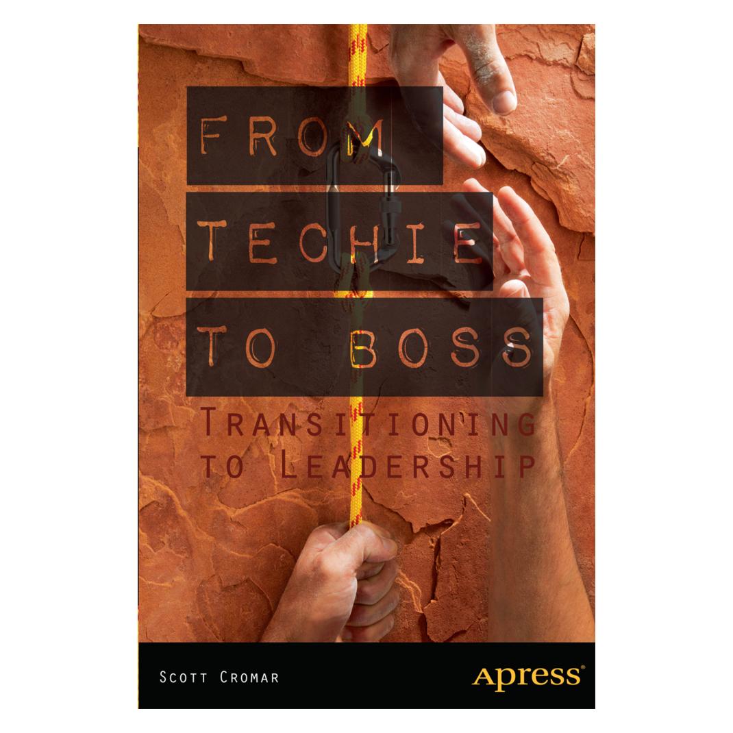 Apress From Techie to Boss (Englisch, Softcover, Scott Cromar) (39520929)