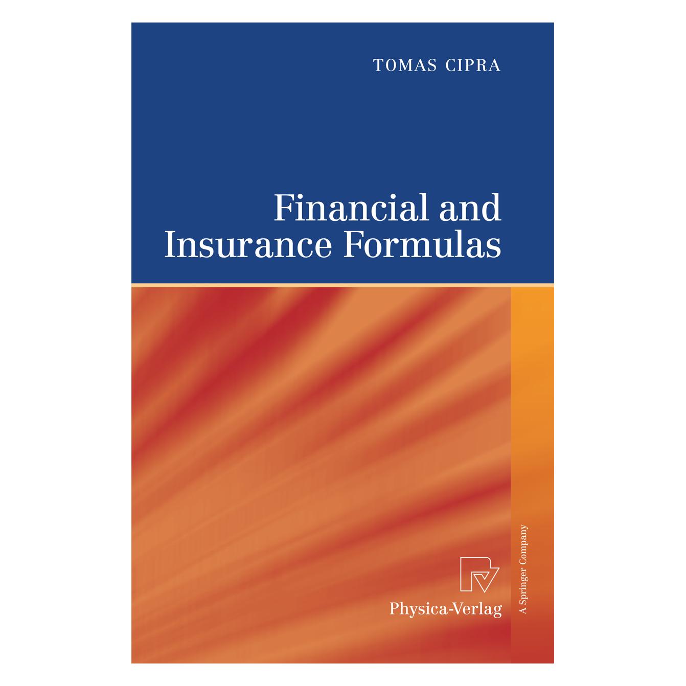 Physica Financial and Insurance Formulas (Englisch, Softcover, Tomas Cipra) (55575095)