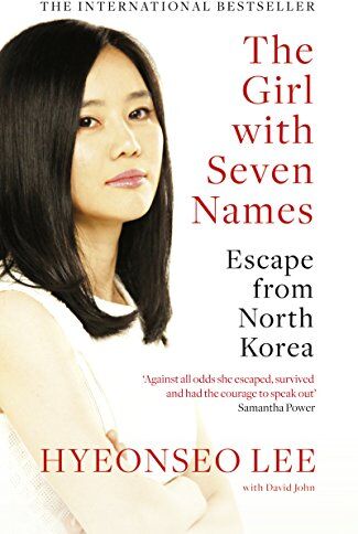 Hyeonseo Lee - The Girl with Seven Names: Escape from North Korea - Preis vom 09.10.2026 07:28:09 h