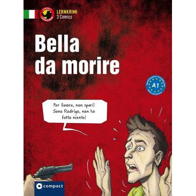 Bella da morire, Taschenbuch von Mattan, Circon Verlag GmbH, 978-3-8174-1657-8
