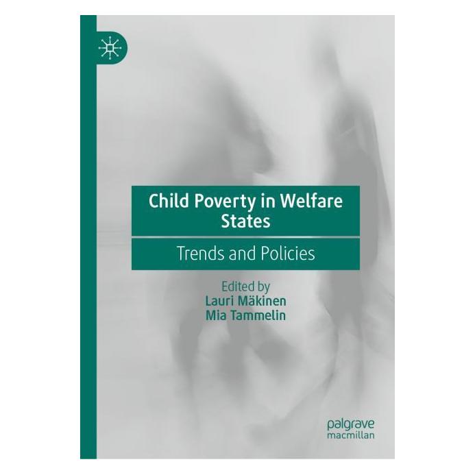 Springer Child Poverty in Welfare States (Englisch, Hardcover, Lauri Mäkinen, Mia Tammelin) (67308698)