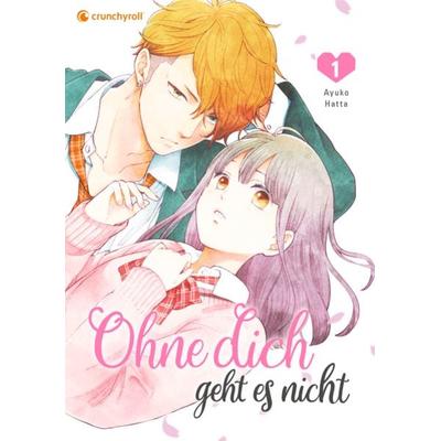 Ohne dich geht es nicht – Band 1, Taschenbuch von Ayuko Hatta, Kazé, 978-2-88951-701-5