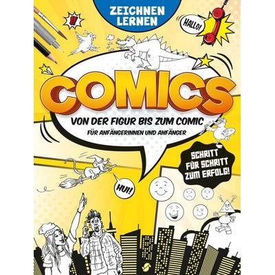 Comics Zeichnen lernen - Von der Figur zum Comic, Taschenbuch von Oliver Bieber, Schwager & Steinlein, 978-3-8499-5257-0